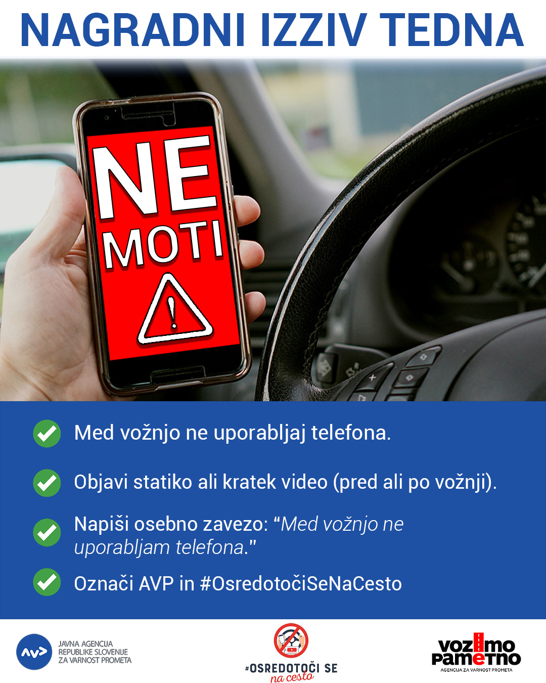 NE UPORABLJAJ TELEFONA MED VOŽNJO 1